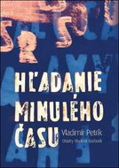 Hľadanie minulého času - Kniha