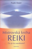 Mistrovská kniha Reiki - Kniha