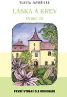 Láska a krev 2.díl: První vydání dle originálu - Kniha
