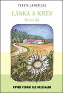 Láska a krev 1.díl: První vydání dle originálu - Kniha