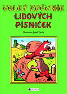 Velký zpěvník lidových písniček - Kniha