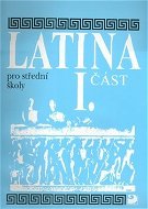 Latina pro střední školy I.část - Kniha