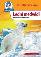 Benny Blu Lední medvědi: Drsný život v Arktidě - Kniha