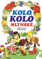 Kolo, kolo mlynské - Kniha