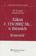 Zákon č. 119/2002 Sb., o zbraních. Komentář - Kniha