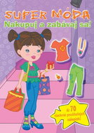 Super móda Nakupuj a zabávaj sa! - Kniha