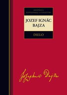 Jozef Ignác Bajza Dielo - Kniha