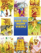 Kam ma nohy viedli - Kniha
