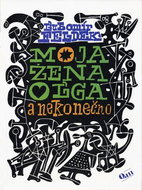 Moja žena Oľga a nekonečno - Kniha