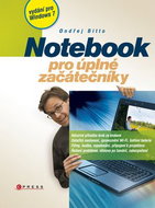 Notebook pro úplné začátečníky: vydání pro Windows 7 - Kniha