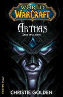 Arthas: Zrod krále Lichů - Kniha