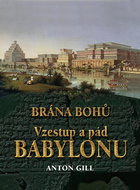 Vzestup a pád Babylonu: Brána bohů - Kniha