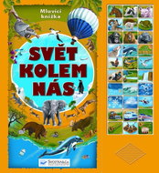 Svět kolem nás – kniha se zvuky - Kniha