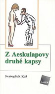 Z Aeskulapovy druhé kapsy - Kniha
