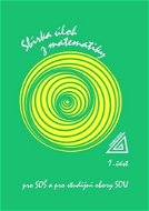 Sbírka úloh z matematiky pro SOŠ a studijní obory SOU: 1. část - Kniha