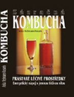 Kombucha: Prastaré léčivé prostředky - Kniha