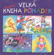 Velká audiokniha pohádek: 7 CD - Audiokniha na CD