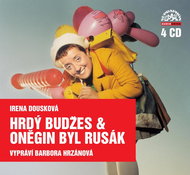 Hrdý Budžes & Oněgin byl Rusák: 4 CD - Audiokniha na CD
