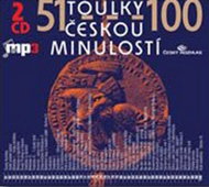 Toulky českou minulostí 51-100: 2 CD mp3 - Audiokniha na CD