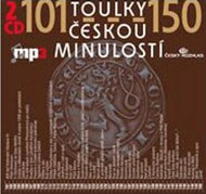 Toulky českou minulostí 101-150: CD mp3 - Audiokniha na CD