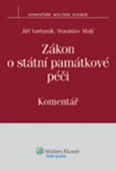 Zákon o státní památkové péči: Komentář - Kniha