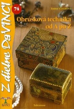 Obrúsková technika od A po Z: 74 - Kniha - Hlavní obrázek