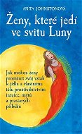 Ženy, které jedí ve svitu Luny - Kniha