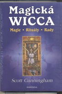 Magická Wicca: Magie, rituály, rady - Kniha