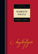Margita Figuli: Výber z diela - Kniha