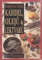 Kompletní kniha kadidel, olejů a lektvarů - Kniha