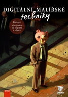 Digitální malířské techniky: Postupy a inspirace od expertů z oboru - Kniha