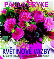Květinové vazby: Oslava krásy květinových dekorací - Kniha