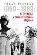 1969 - 1989: Slovensko v časoch všeobecnej stagnácie: Utajená korešpondencia II - Kniha