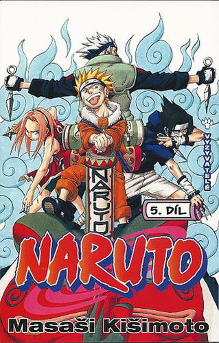 Naruto 5 Vyzyvatelé - Kniha - Hlavní obrázek