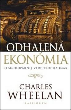 Odhalená ekonómia: O suchopárnej vede trocha inak - Kniha - Main image