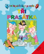 Tři prasátka: Naše pohádky s puzzle - Kniha