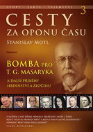 Cesty za oponu času 3: Bomba pro T. G. Masaryka - Kniha