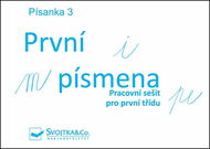 Písanka 3 První písmena: Pracovní sešit pro první třídu - Kniha