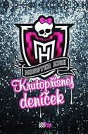 Monster High Krutopřísnej deníček - Kniha
