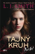 Tajný kruh Rozkol: Na motivy úspěšné trilogie Tajný kruh - Kniha