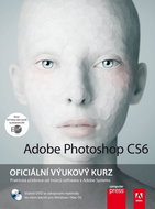 Adobe Photoshop CS6 + CD: Oficiální výukový kurz - Kniha