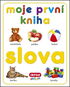 Moje první kniha Slova - Kniha