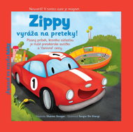 Zippy vyráža na preteky!: Písaný príbeh, ktorého súčasťou je malé pretekárske autíčko a "čarovné" ce - Kniha