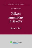 Zákon směnečný a šekový: Komentář - Kniha