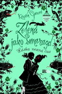 Zelená jako smaragd: Láska nezná čas - Kniha