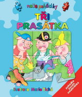 Tři prasátka: Pohádka, puzzle, omalovánka - Kniha