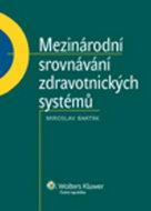 Mezinárodní srovnávání zdravotnických systémů - Kniha