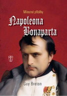 Milostné příběhy Napoleona Bonaparta - Kniha