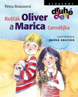 Rošťák Oliver a Marica čarodějka - Kniha