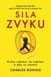 Sila zvyku: Prečo robíme, čo robíme, a ako sa zmeniť - Kniha